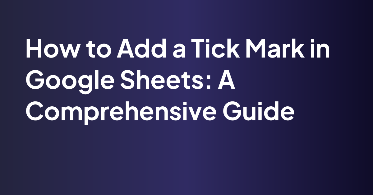 How To Put Cross Mark In Google Sheets